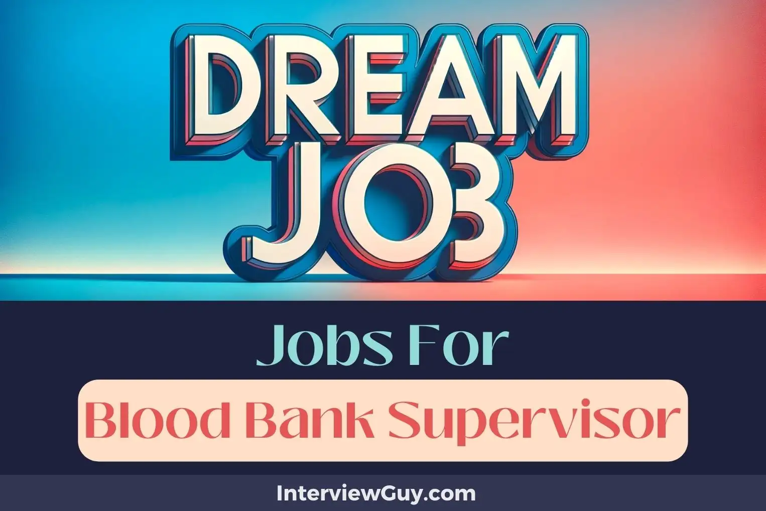 Jobs For Blood Bank Supervisor