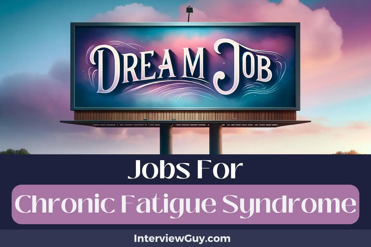 Jobs For Chronic Fatigue Syndrome