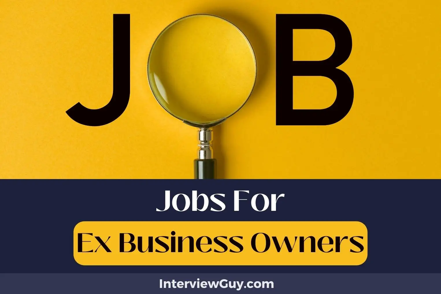 Jobs For Ex Business Owners