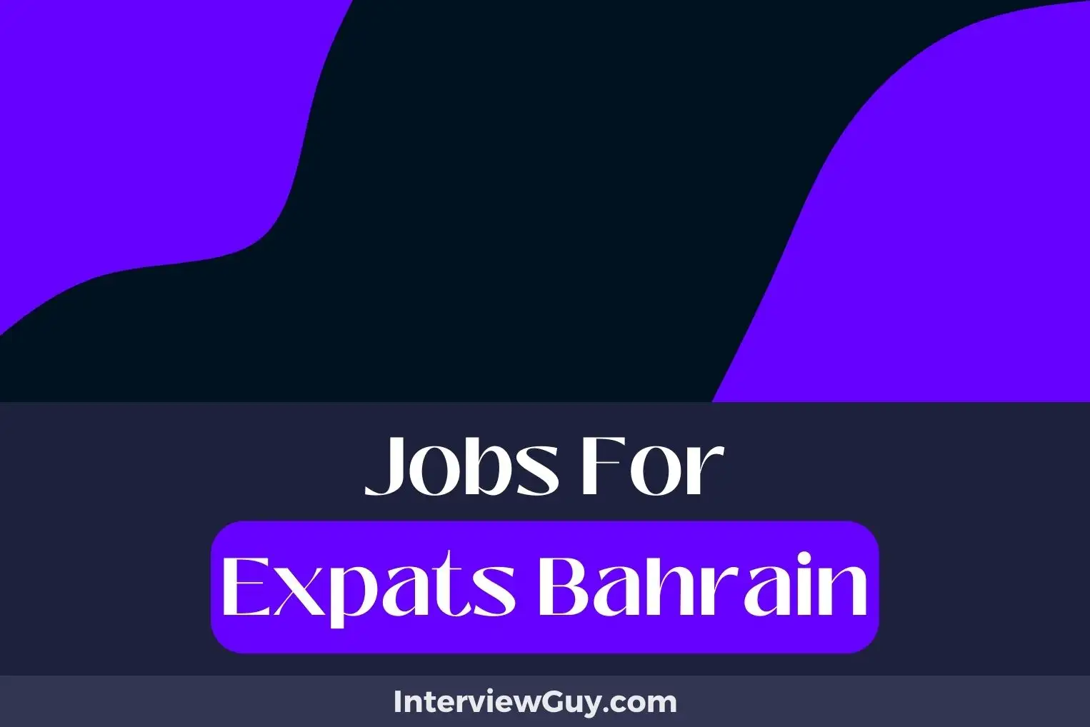 Jobs For Expats Bahrain