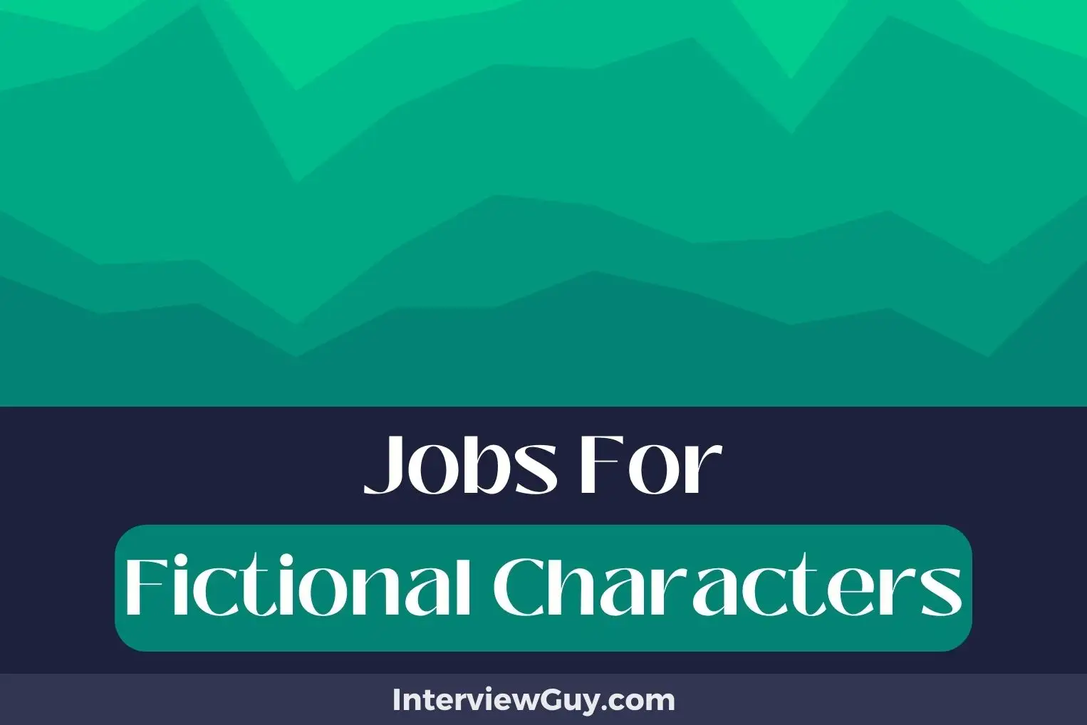 Jobs For Fictional Characters