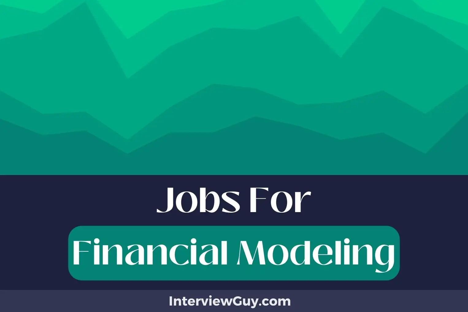 Jobs For Financial Modeling