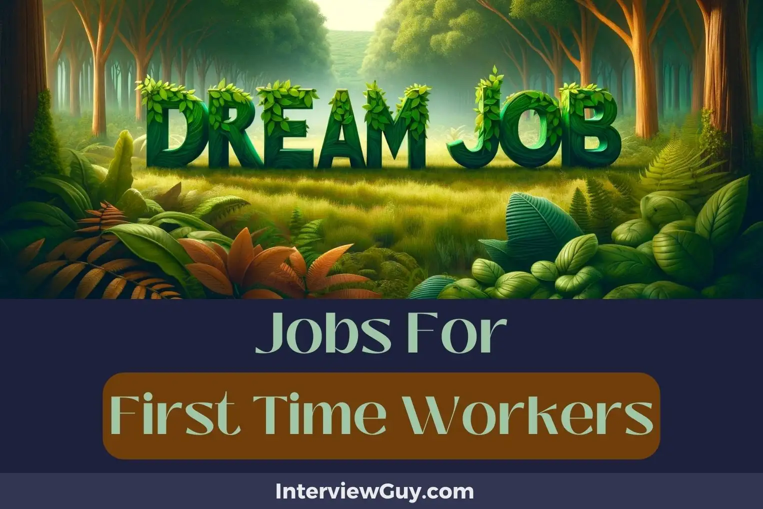 Jobs For First Time Workers