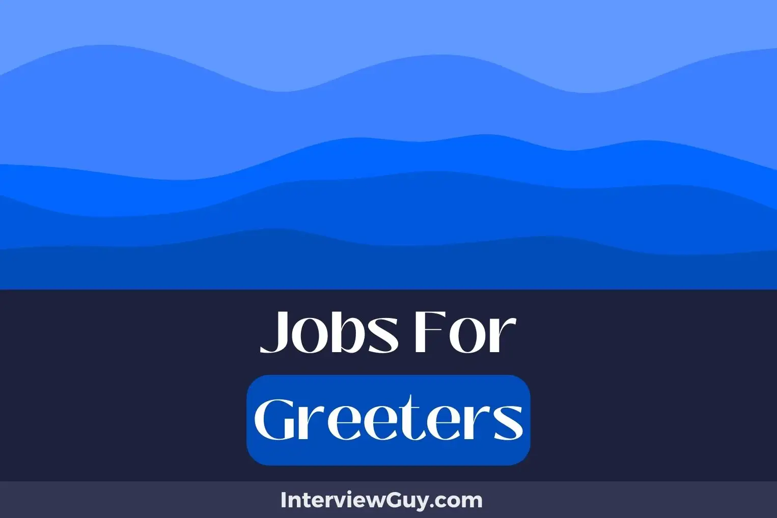 Jobs For Greeters