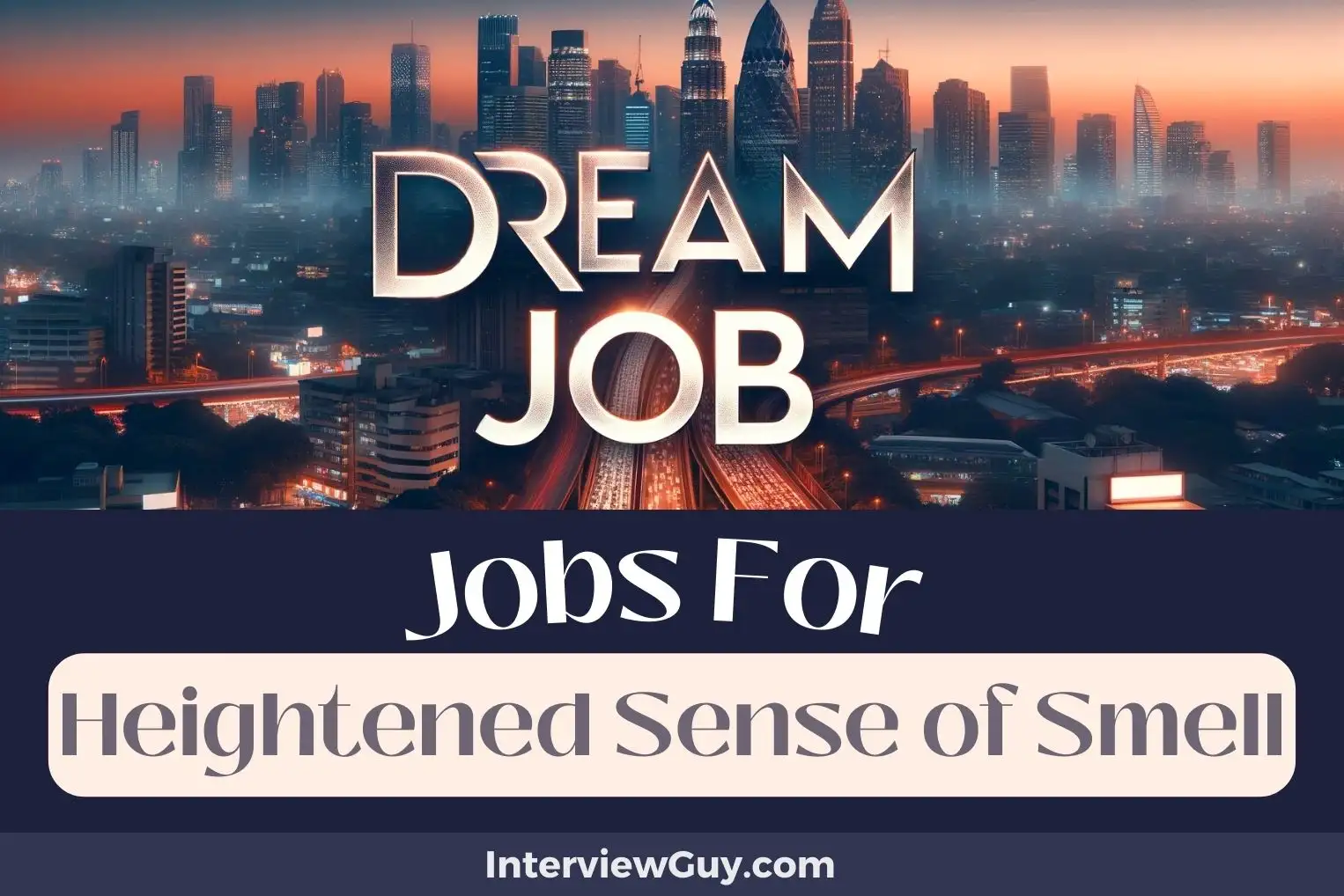 Jobs For Heightened Sense of Smell