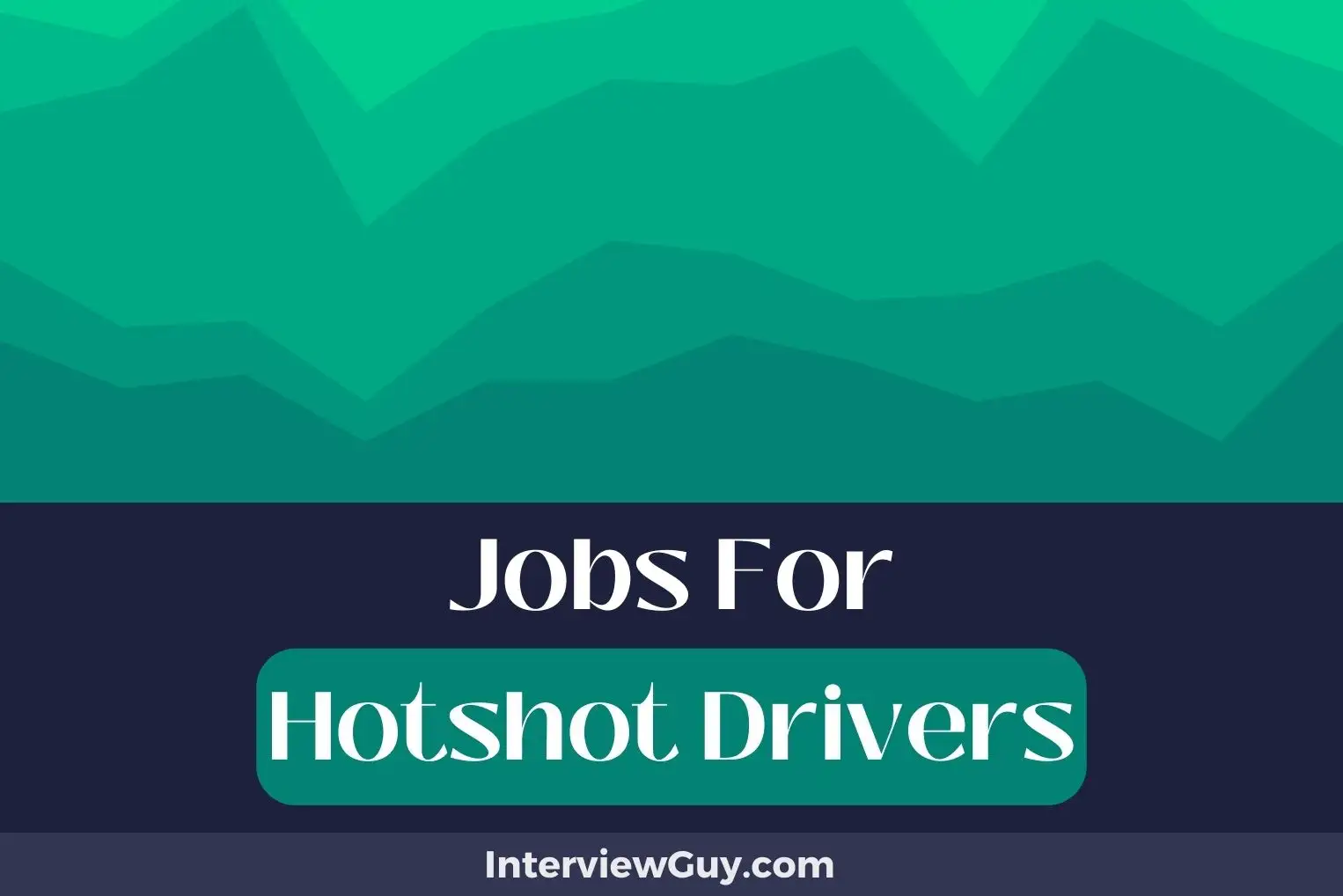 Jobs For Hotshot Drivers