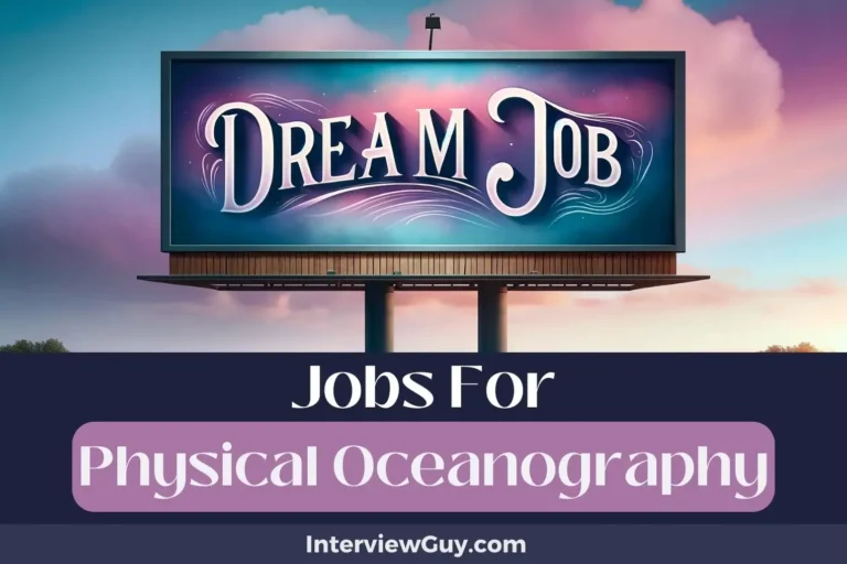 31 Jobs For Physical Oceanography (Career Buoyancy)