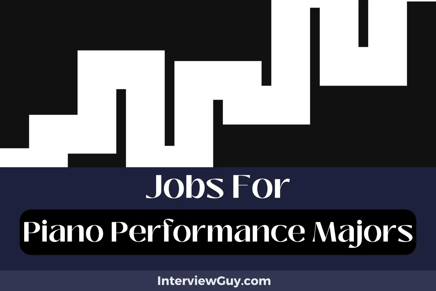 Jobs For Piano Performance Majors