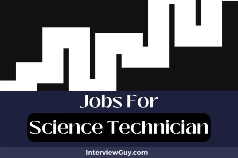 23 Jobs For Science Technicians (Data Devotees Delight)