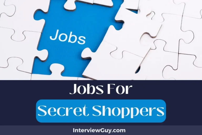 36 Jobs For Secret Shoppers (Incognito Inspection Agents)