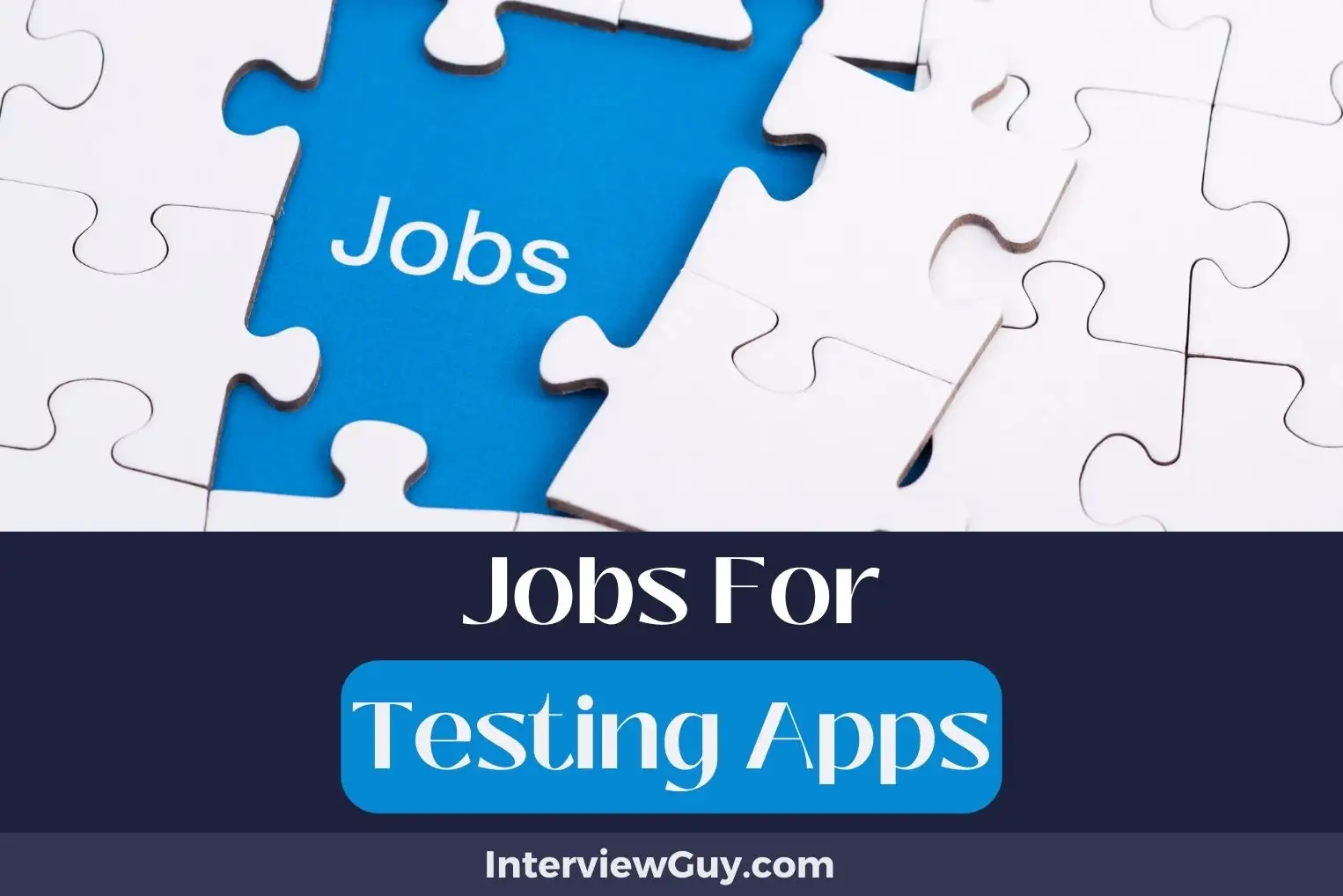 Jobs For Testing Apps