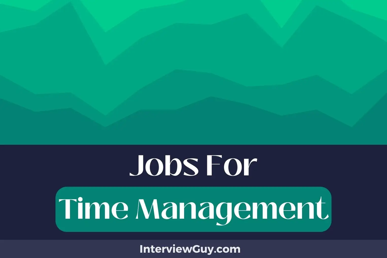 Jobs For Time Management
