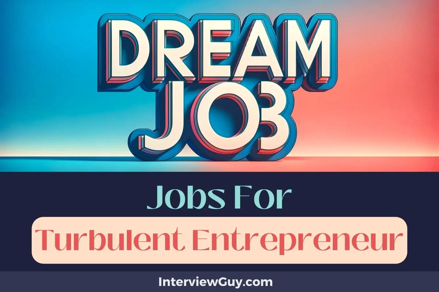 Jobs For Turbulent Entrepreneur