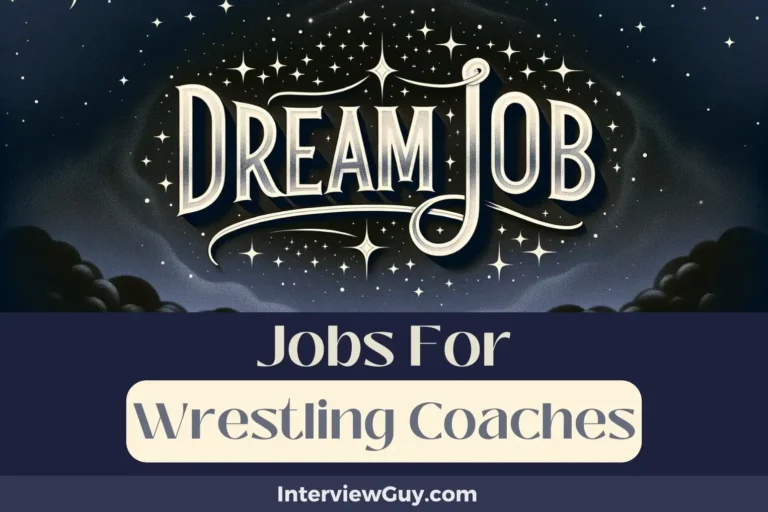 31 Jobs For Wrestling Coaches (Takedown New Careers!)