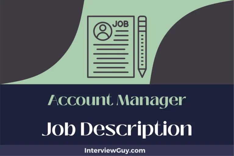 Account Manager Job Description [Updated for 2024]