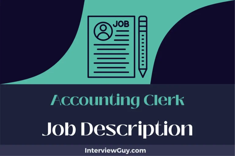 Accounting Clerk Job Description [Updated for 2024]