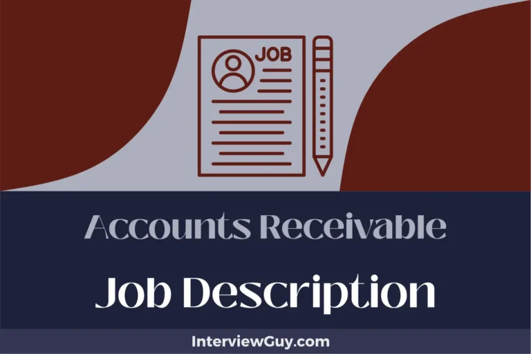 Accounts Receivable Job Description [Updated for 2024]