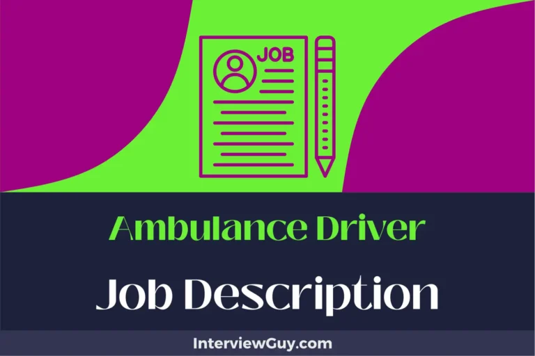 Ambulance Driver Job Description [Updated for 2024]