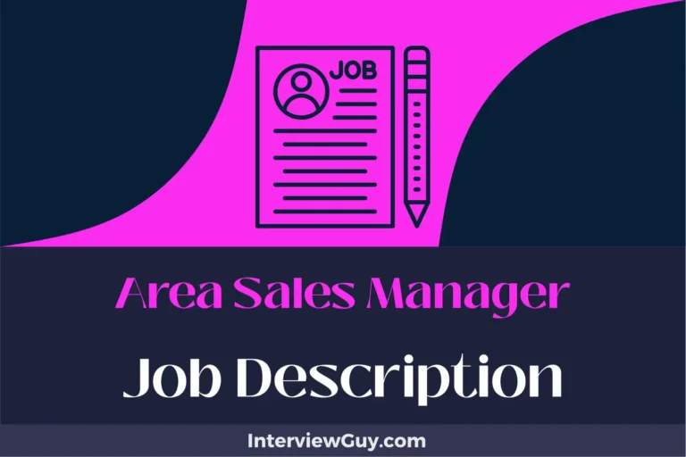 Area Sales Manager Job Description [Updated for 2024]