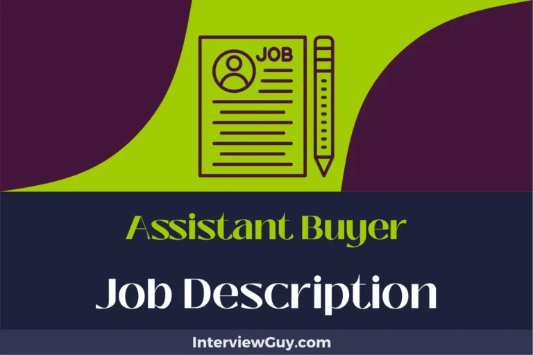 Assistant Buyer Job Description [Updated for 2024]