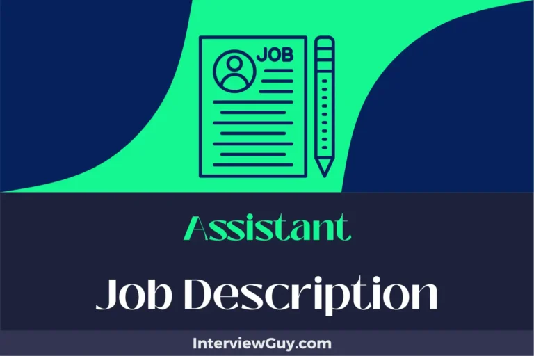 Assistant Job Description [Updated for 2024]