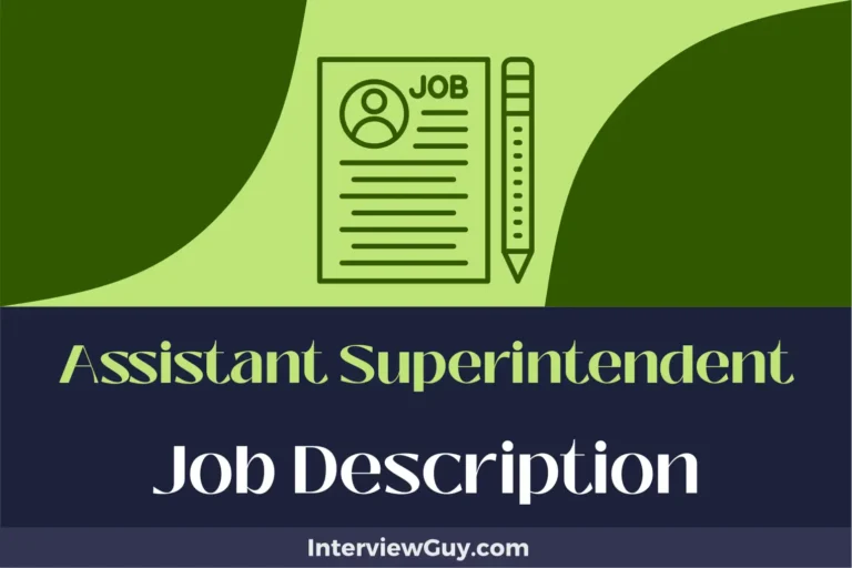 Assistant Superintendent Job Description [Updated for 2024]