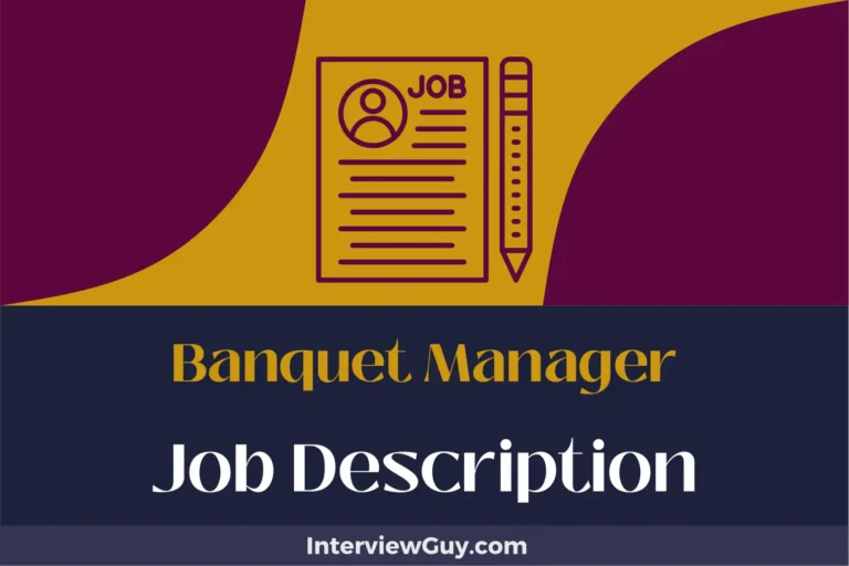 Banquet Manager Job Description [Updated for 2024]