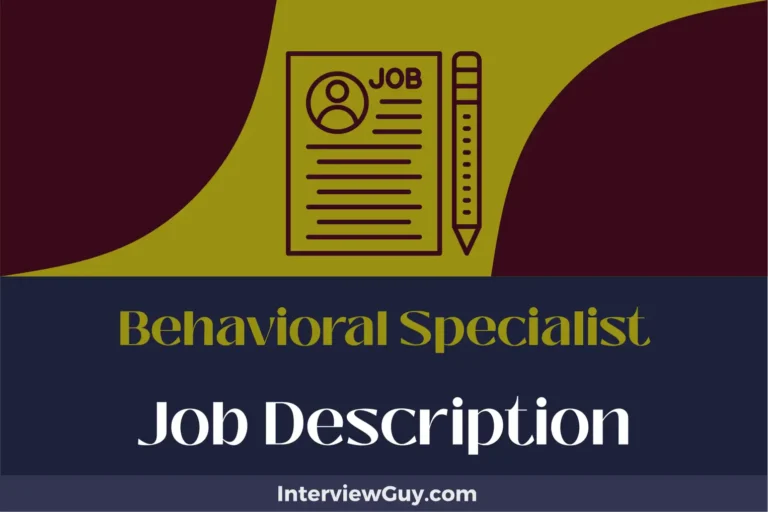 Behavioral Specialist Job Description [Updated for 2024]