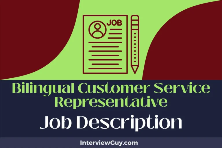 Bilingual Customer Service Representative Job Description [Updated for 2024]