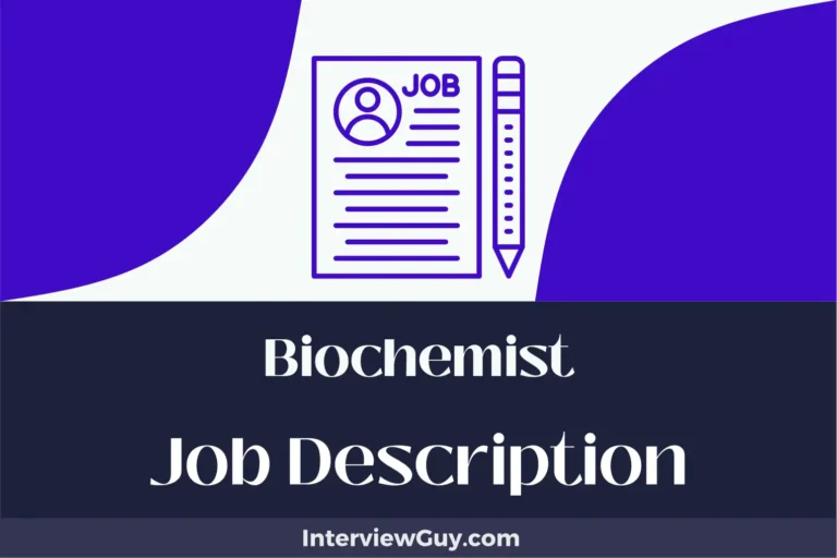 Biochemist Job Description [Updated for 2024]
