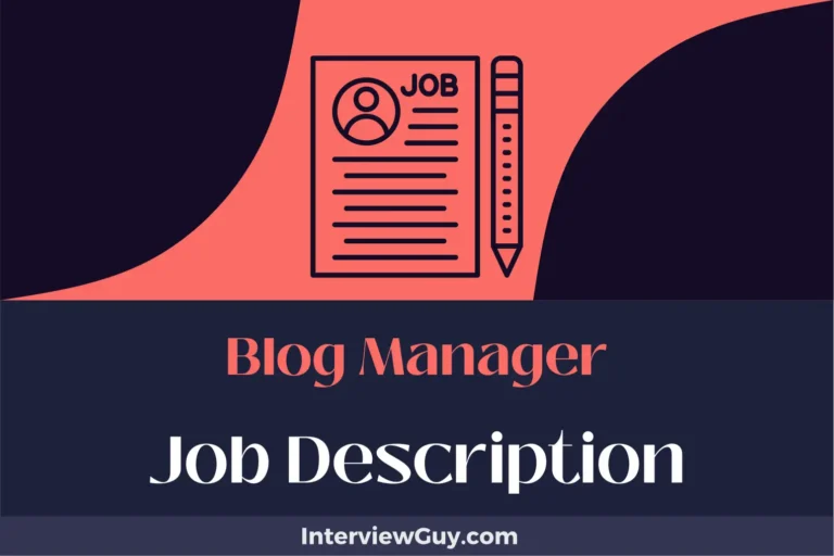 Blog Manager Job Description [Updated for 2024]
