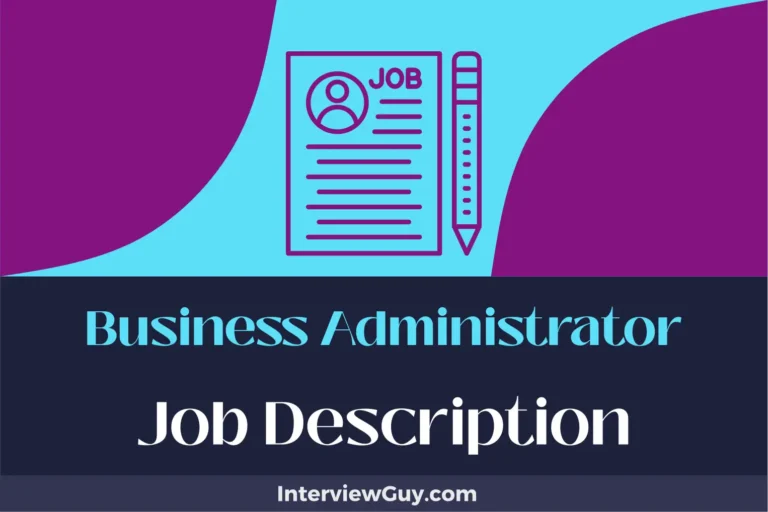 Business Administrator Job Description [Updated for 2024]