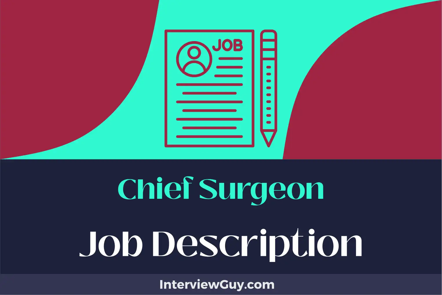 chief surgeon job description