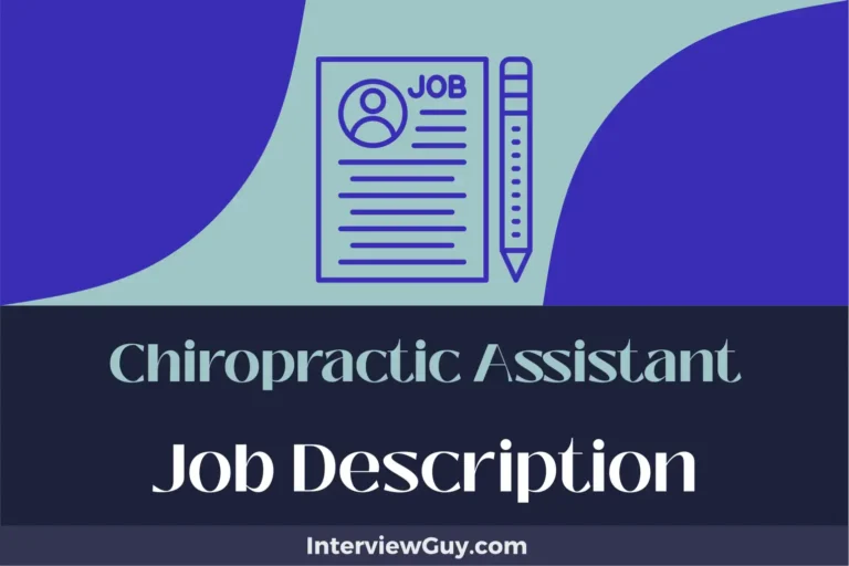 Chiropractic Assistant Job Description [Updated for 2024]