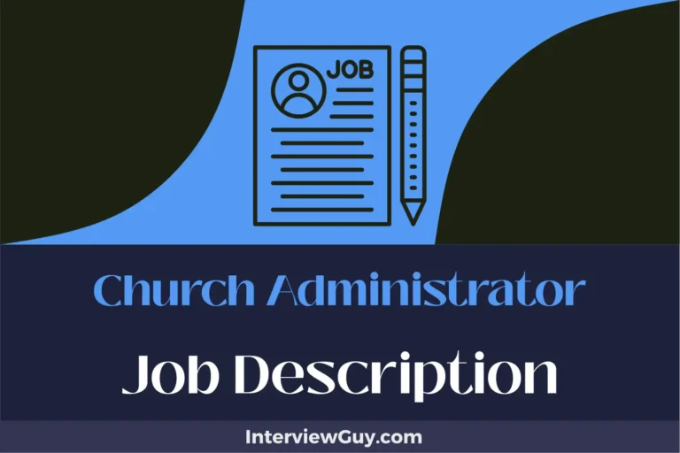 Church Administrator Job Description [Updated for 2024]