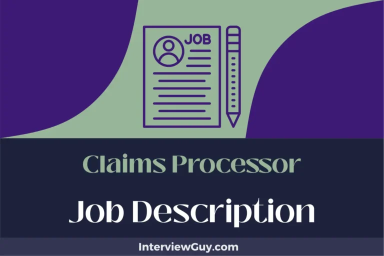 Claims Processor Job Description [Updated for 2024]