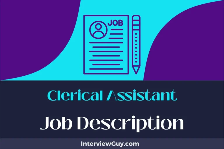 Clerical Assistant Job Description [Updated for 2024]