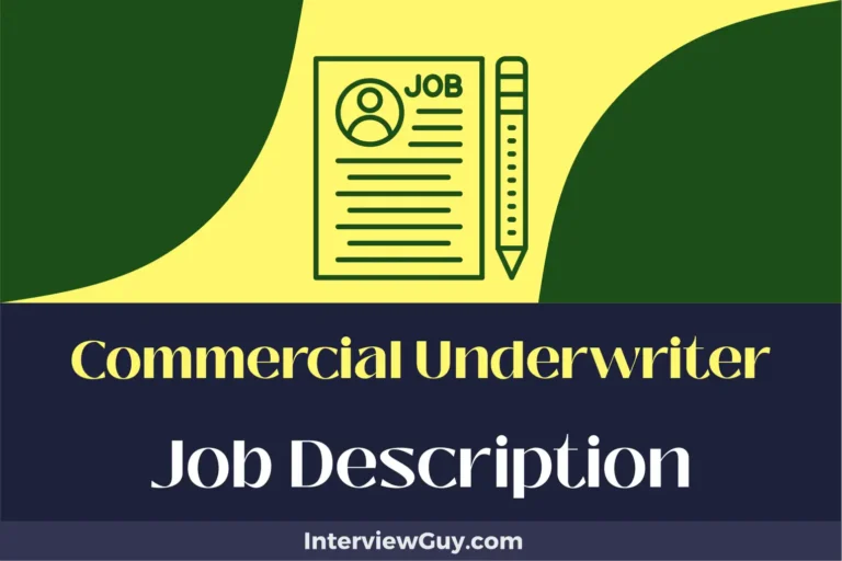 Commercial Underwriter Job Description [Updated for 2025]