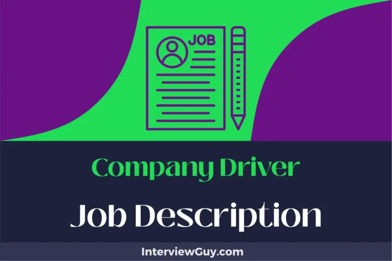 Company Driver Job Description [Updated for 2024]