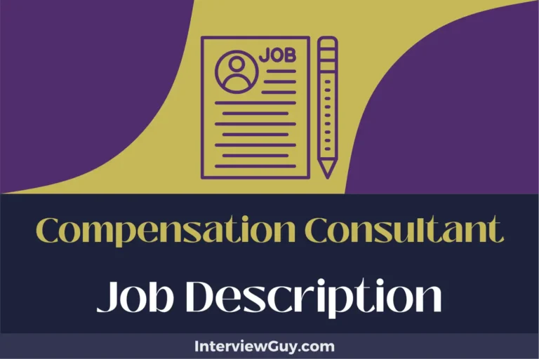 Compensation Consultant Job Description [Updated for 2024]