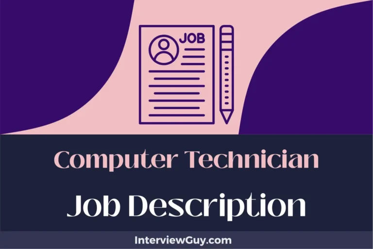 Computer Technician Job Description [Updated for 2024]