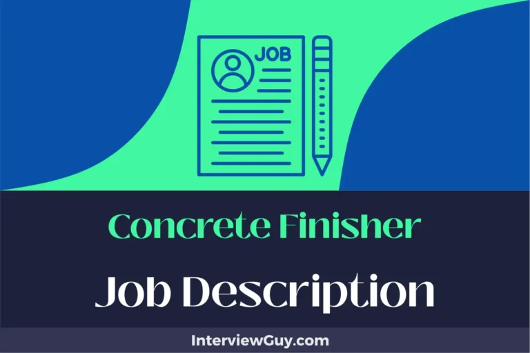Concrete Finisher Job Description [Updated for 2024]