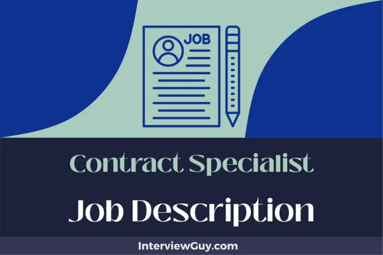 Contract Specialist Job Description [Updated for 2024]