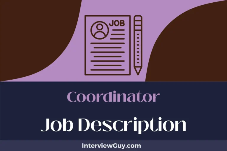 Coordinator Job Description [Updated for 2024]