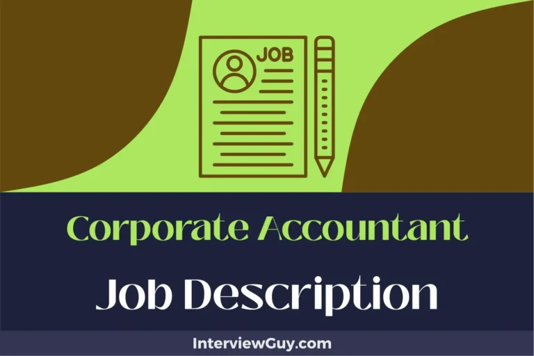 Corporate Accountant Job Description [Updated for 2024]