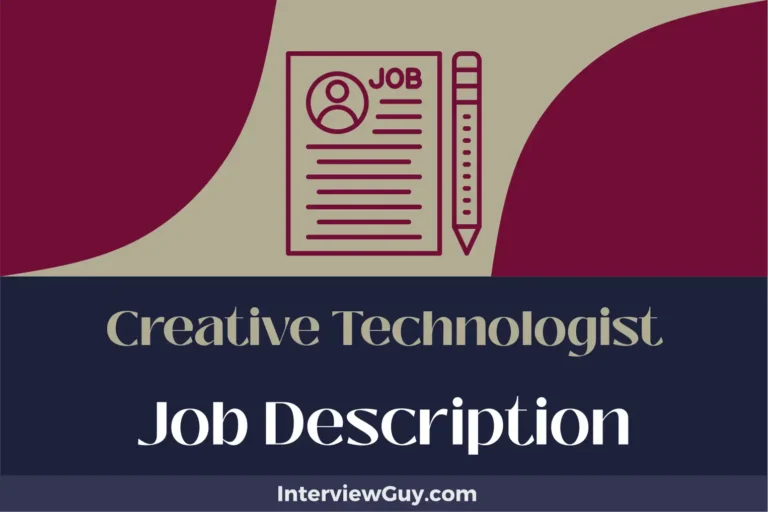 Creative Technologist Job Description [Updated for 2024]