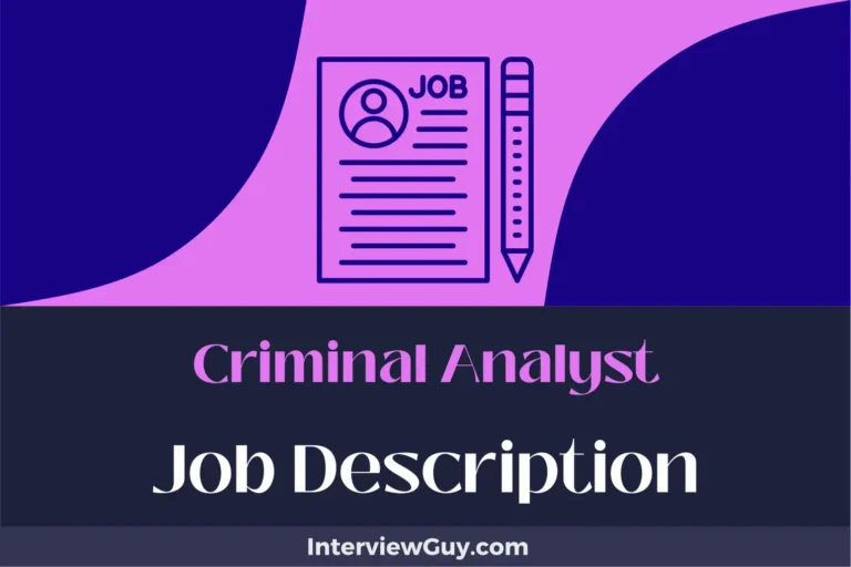 Criminal Analyst Job Description [Updated for 2024]