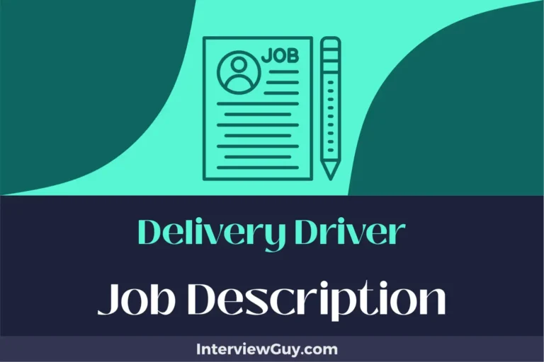 Delivery Driver Job Description [Updated for 2024]
