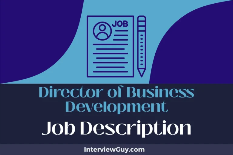 Director of Business Development Job Description [Updated for 2024]