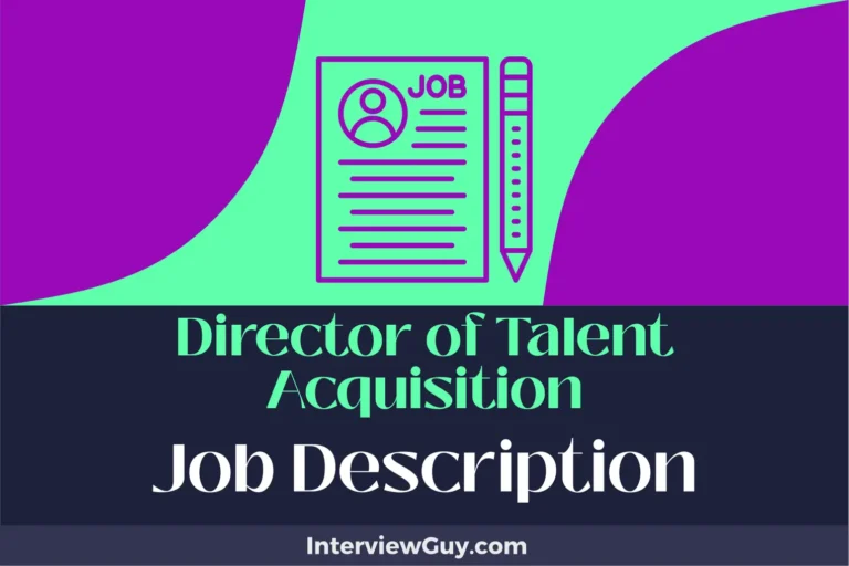 Director of Talent Acquisition Job Description [Updated for 2024]